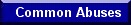 Common Abuses
